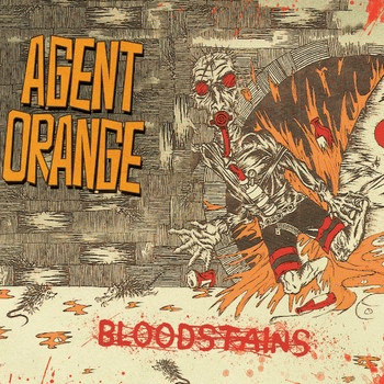 Agent Orange : Bloodstains